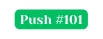 Push 101